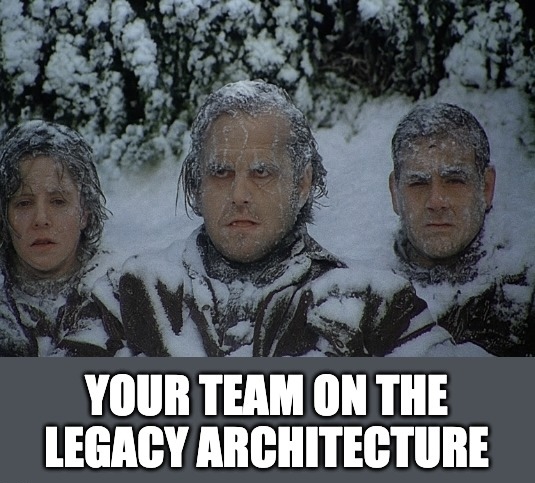Legacy architecture frozen meme