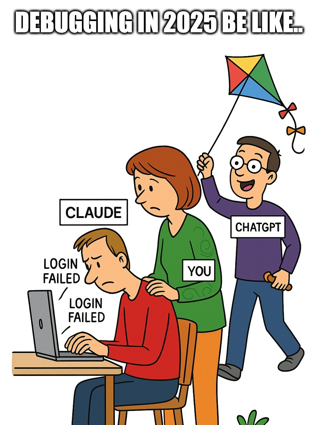 Debugging in 2025 meme