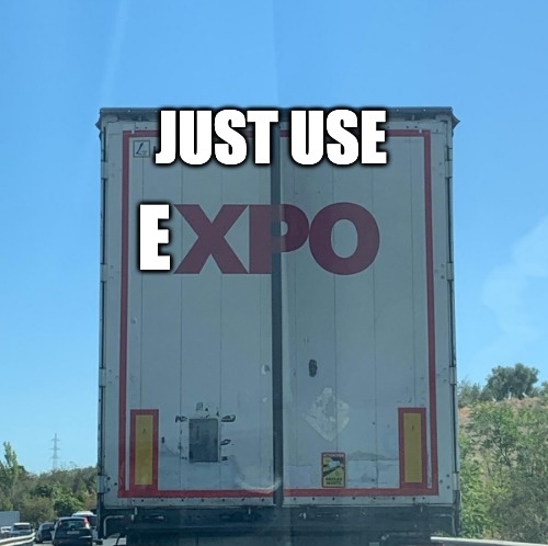 Just use Xpo meme